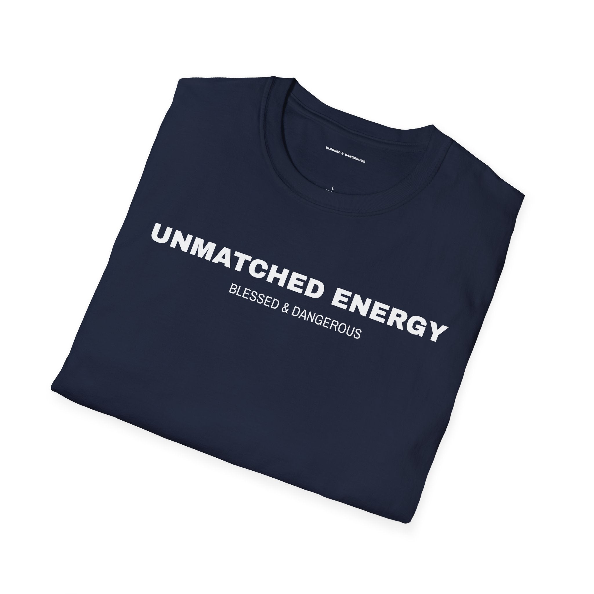 Unmatched Energy – Minimal Unisex T-Shirt