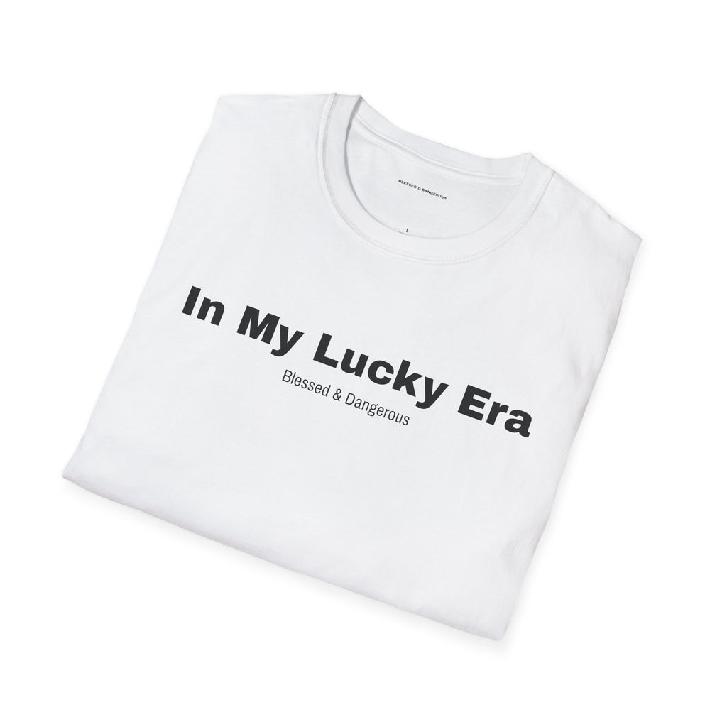 In my lucky era – Minimal Unisex T-Shirt