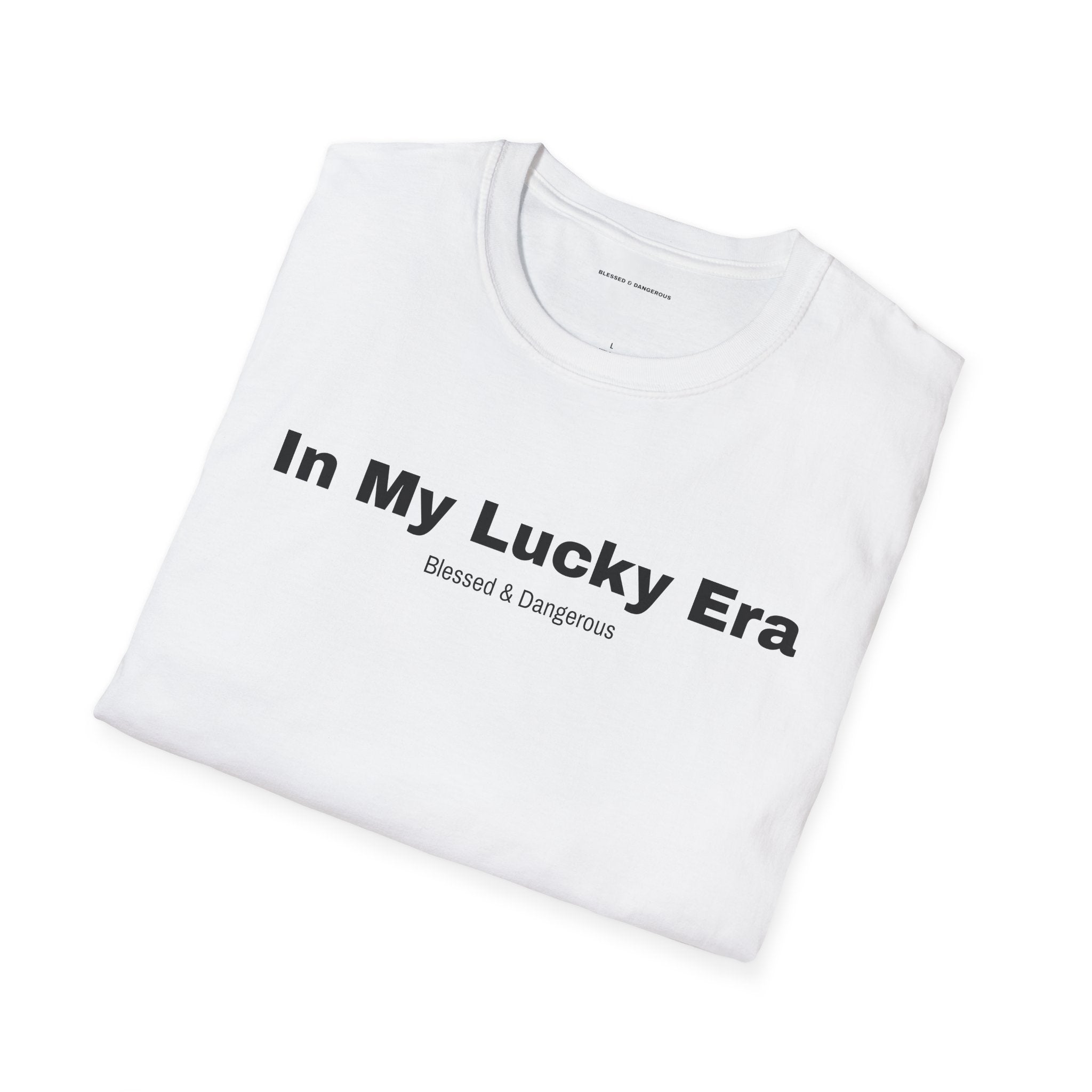 In my lucky era – Minimal Unisex T-Shirt
