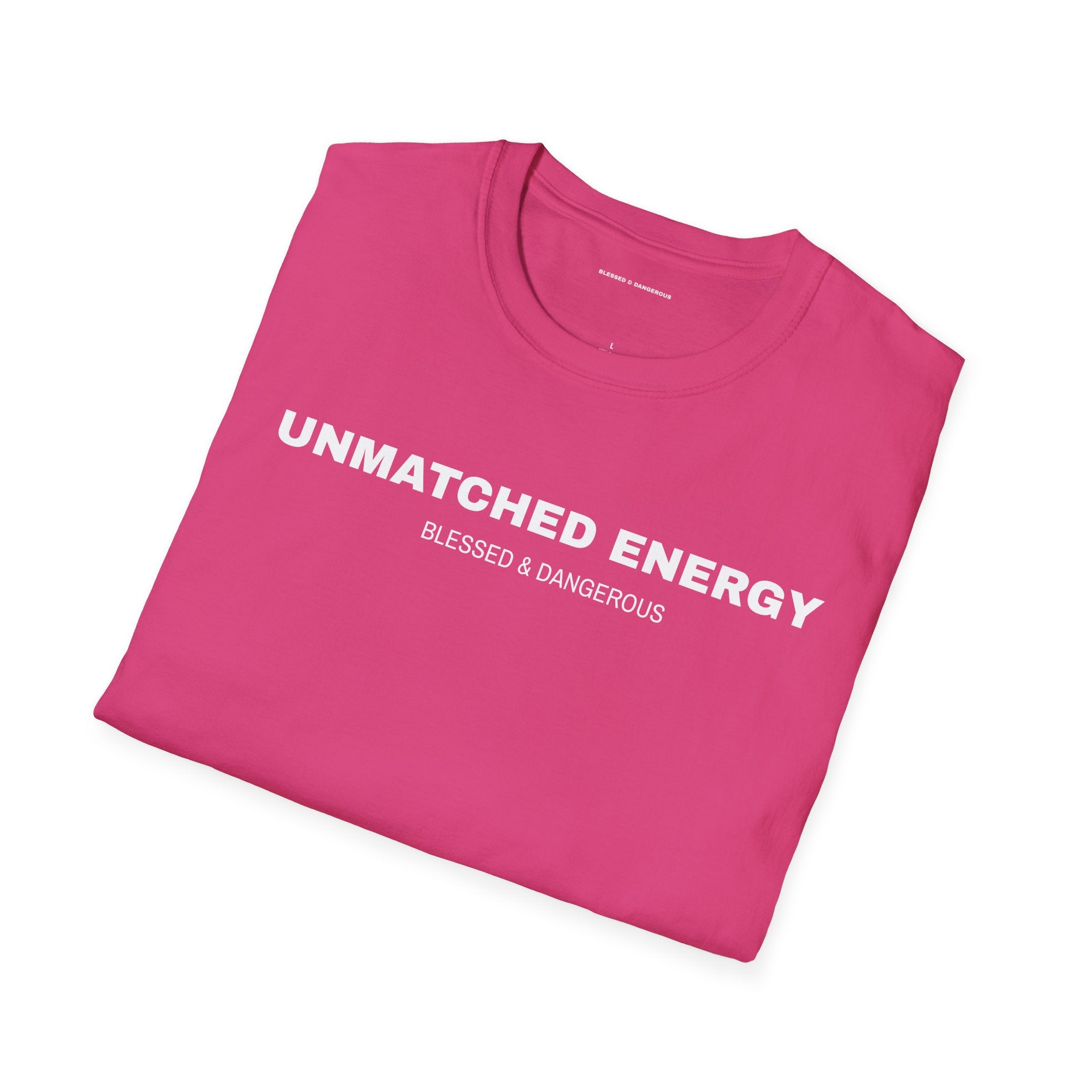 Unmatched Energy – Minimal Unisex T-Shirt