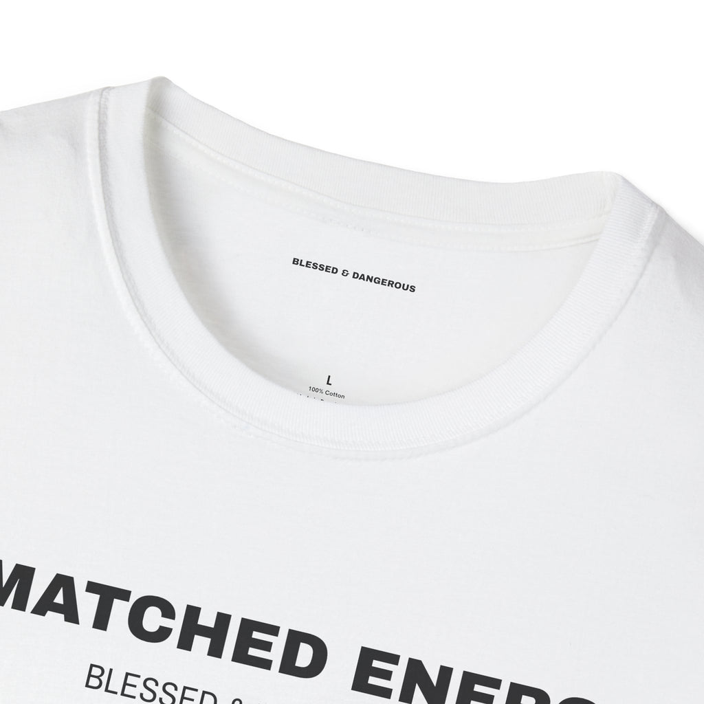 Unmatched Energy – Minimal Unisex T-Shirt
