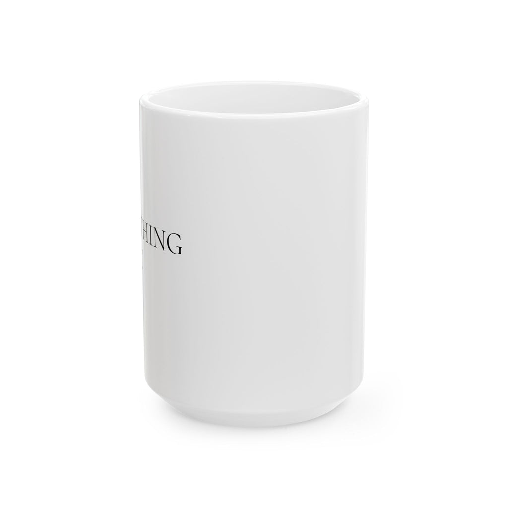 I Get Everything I Want – Bold Minimalist Affirmation Mug (11oz / 15oz)