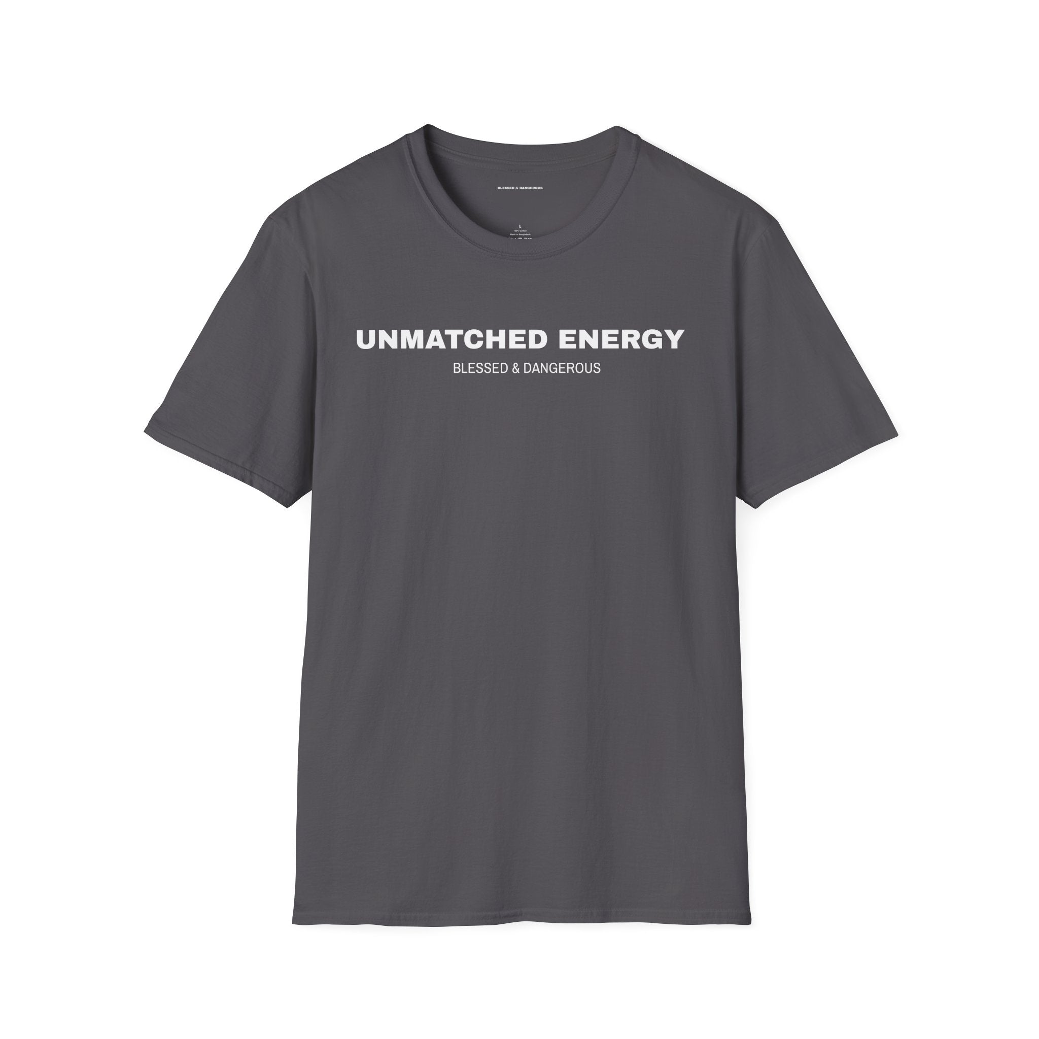 Unmatched Energy – Minimal Unisex T-Shirt