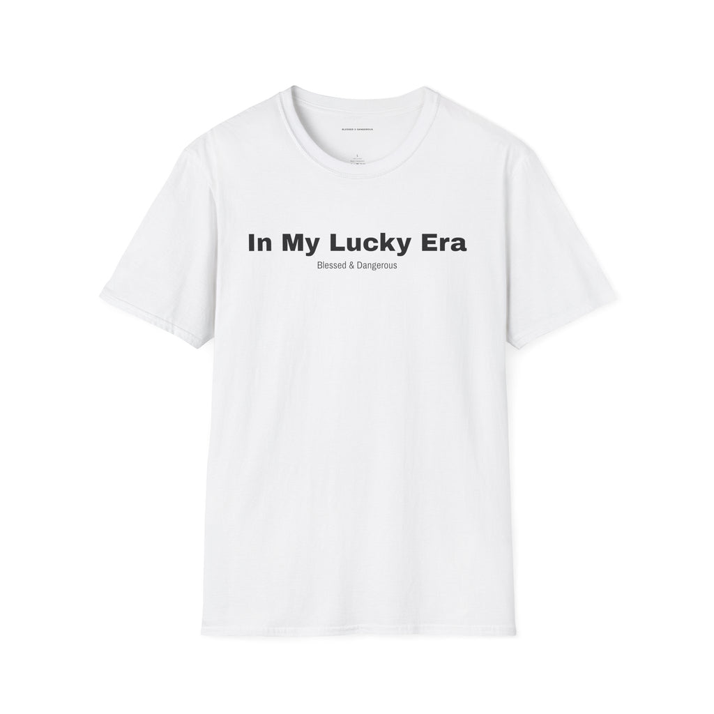 In my lucky era – Minimal Unisex T-Shirt