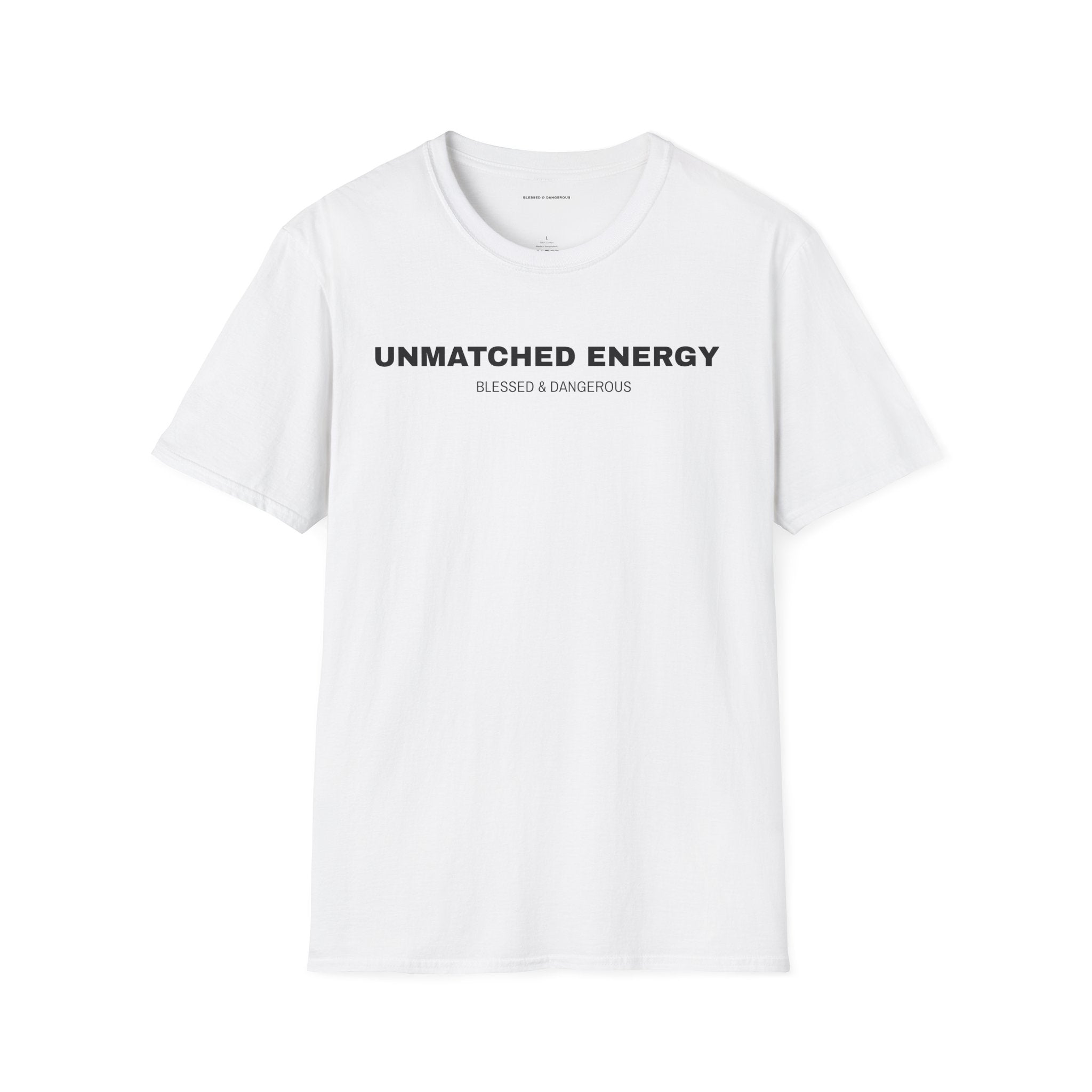 Unmatched Energy – Minimal Unisex T-Shirt