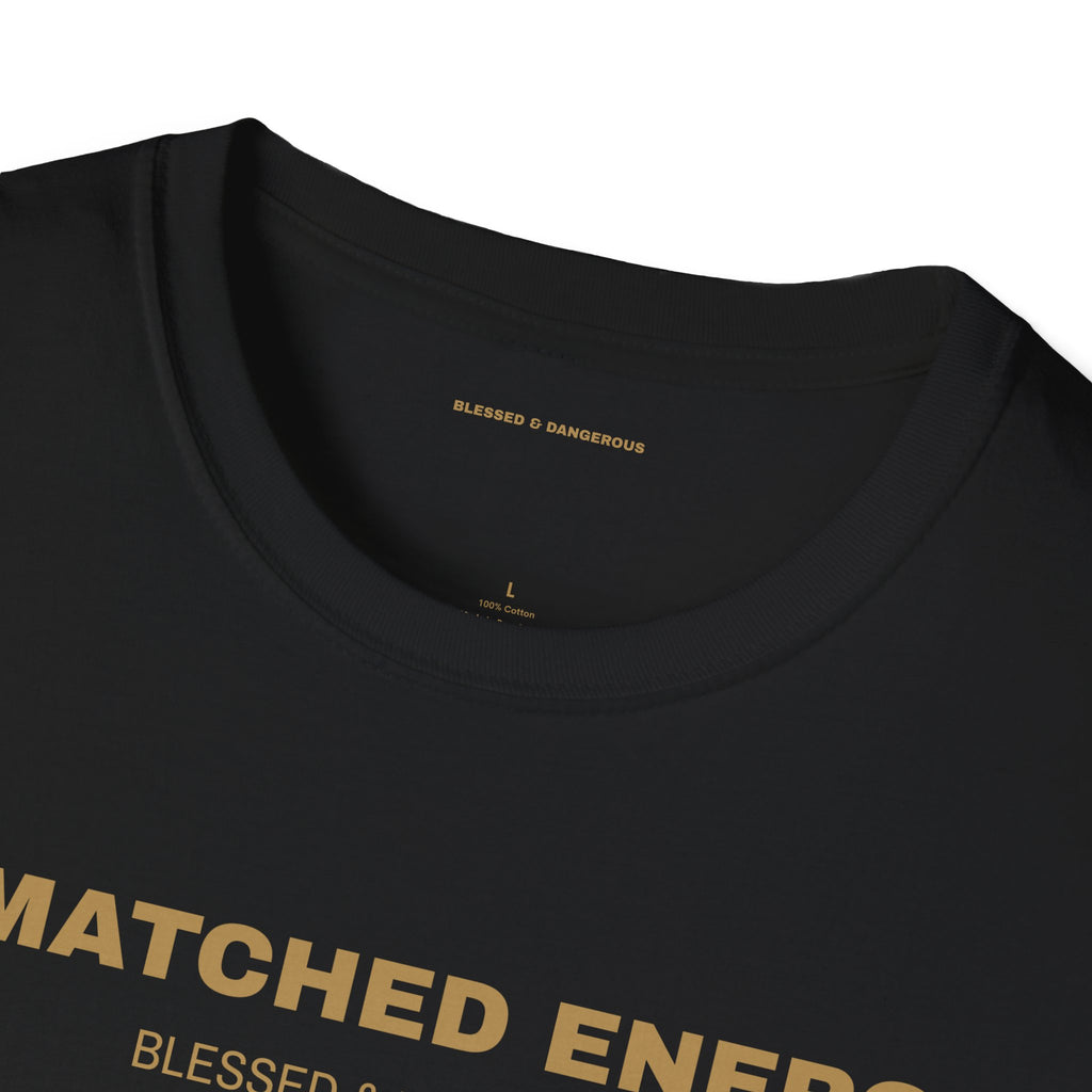 Unmatched Energy – Minimal Unisex T-Shirt